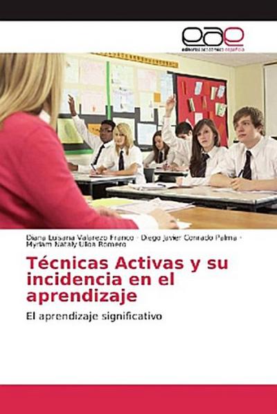 Técnicas Activas y su incidencia en el aprendizaje