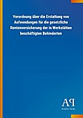Verordnung über die Erstattung von Aufwendungen fü