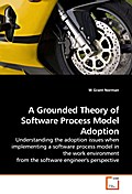 A Grounded Theory of Software Process Model Adopti