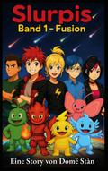 Slurpis Band 1 - Fusion