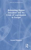 Rethinking Higher Education and the Crisis of Legitimation in Europe