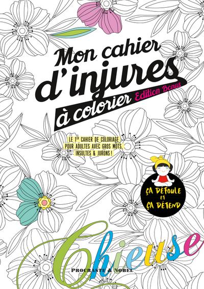 Mon cahier d’injures à colorier édition bonus