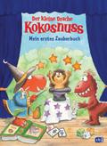 Der kleine Drache Kokosnuss - Mein erstes Zauberbuch von Ingo Siegner | Buch