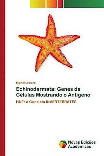Echinodermata: Genes de Células Mostrando o Antígeno