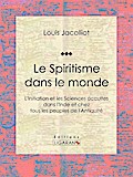 Le Spiritisme dans le monde