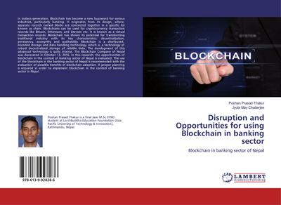 Disruption and Opportunities for using Blockchain in banking sector