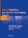 Atlas of Head/Neck and Spine Normal Imaging Variants