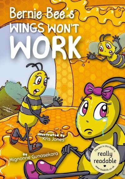 Bernie Bee’s Wings Won’t Work