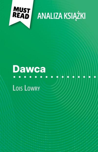 Dawca książka Lois Lowry (Analiza książki)