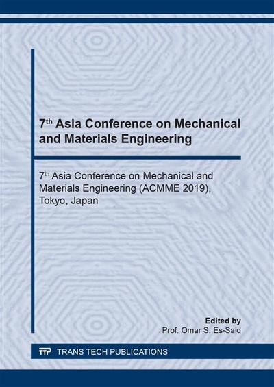 7th Asia Conference on Mechanical and Materials Engineering