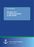 The Role of IT in higher Education in Abu Dhabi