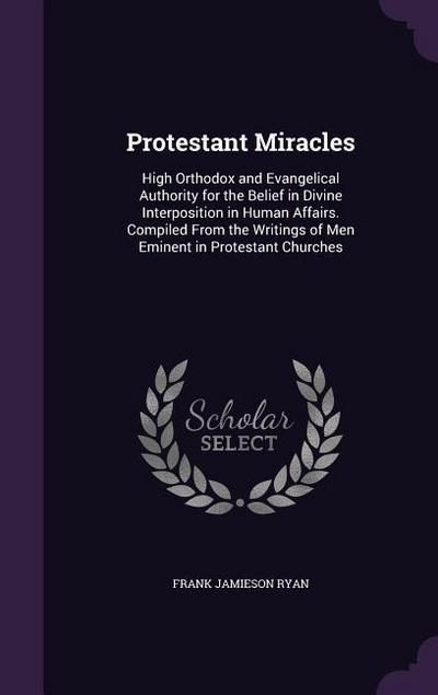 Protestant Miracles