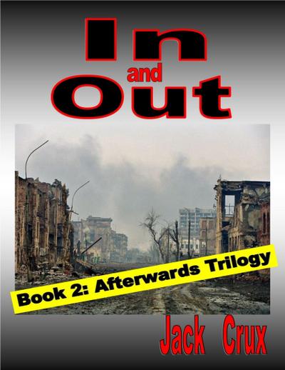 In and Out: Book 2 Afterwards Trilogy