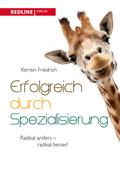 Erfolgreich durch Spezialisierung