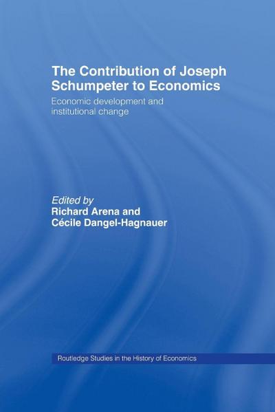 The Contribution of Joseph A. Schumpeter to Economics