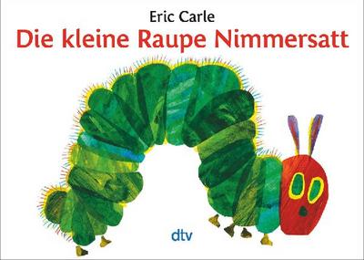 Die kleine Raupe Nimmersatt (TB)