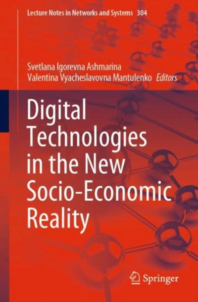 Digital Technologies in the New Socio-Economic Reality