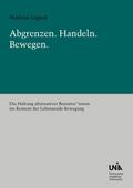 Abgrenzen - Handeln - Bewegen.