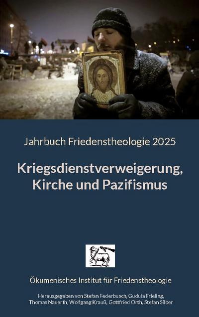 Kriegsdienstverweigerung, Kirche und Pazifismus