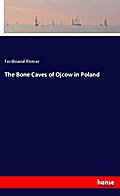 The Bone Caves of Ojcow in Poland