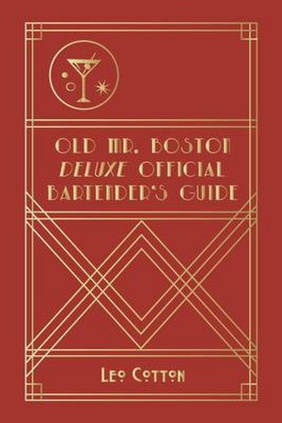 Old Mr. Boston Deluxe Official Bartender’s Guide
