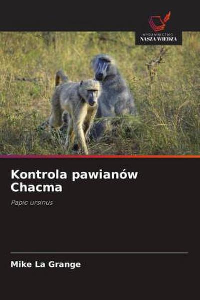 Kontrola pawianów Chacma