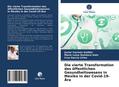 Die vierte Transformation des öffentlichen Gesundheitswesens in Mexiko in der Covid-19-Ära
