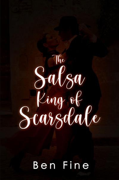 The Salsa Kng of Scarsdale