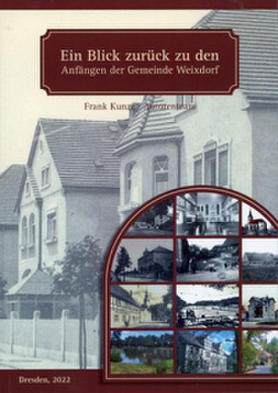 Ein Blick zurück zu den Anfängen der Gemeinde Weixdorf