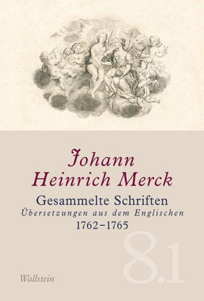 Merck, Schriften 1762-1765