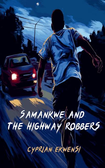 Samankwe and the highway robbers