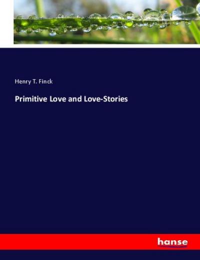 Primitive Love and Love-Stories