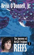 Reefs (The Journeys of McGill Feighan, #2)