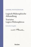 Logisch-Philosophische Abhandlung · Tractatus Logico-Philosophicus. Kritische Ausgabe