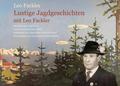 Lustige Jagdgeschichten mit Leo Fackler