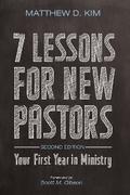 7 Lessons for New Pastors, Second Edition
