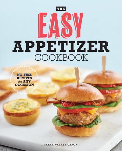 The Easy Appetizer Cookbook