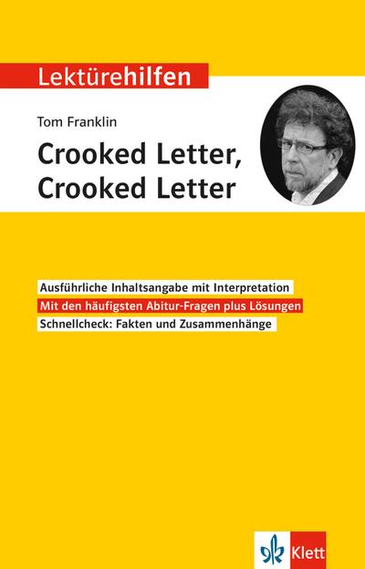 Klett Lektürehilfen Tom Franklin, Crooked Letter, Crooked Letter: Interpretationshilfe für Oberstufe und Abitur