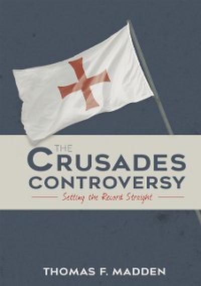 Crusades Controversy