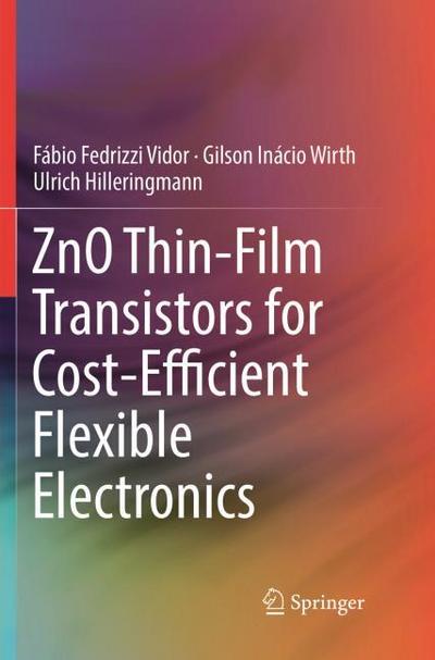 ZnO Thin-Film Transistors for Cost-Efficient Flexible Electronics