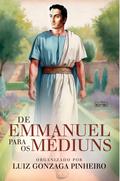 De Emmanuel para os médiuns