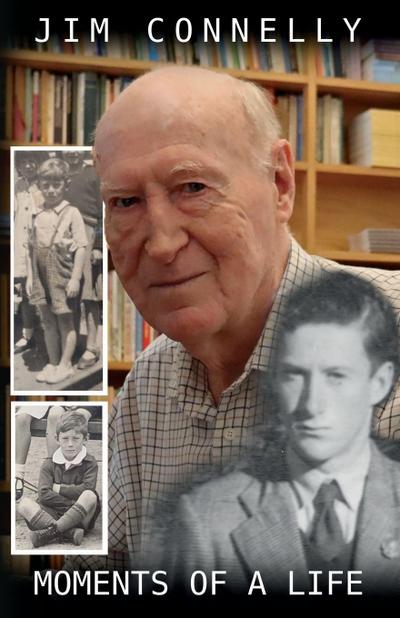 Connelly, J: Moments of a Life
