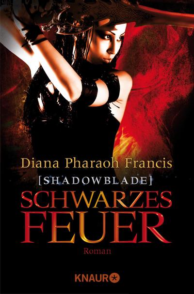 Shadowblade: Schwarzes Feuer
