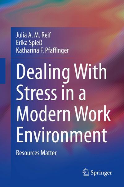 Dealing With Stress in a Modern Work Environment