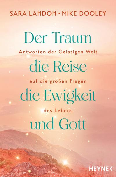 Der Traum, die Reise, die Ewigkeit und Gott