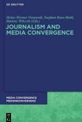 Journalism and media convergence