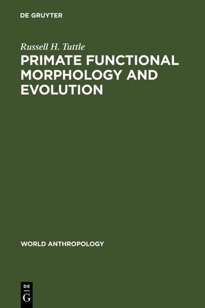 Primate Functional Morphology and Evolution