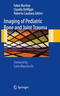 Imaging of Pediatric Bone and Joint Trauma