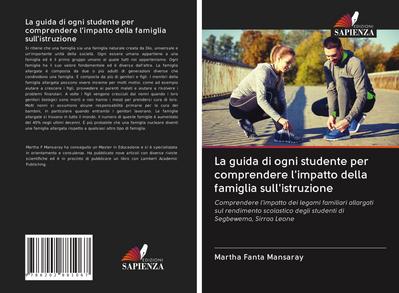 La guida di ogni studente per comprendere l’impatto della famiglia sull’istruzione