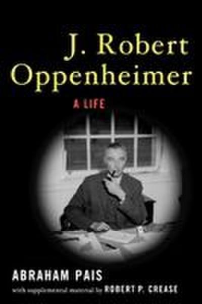 J. Robert Oppenheimer